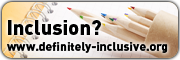 Definitely inclusive - what inclusion is all about